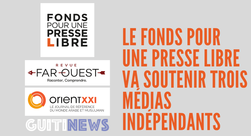 Le Fonds pour une Presse Libre (FPL) va soutenir trois médias indépendants